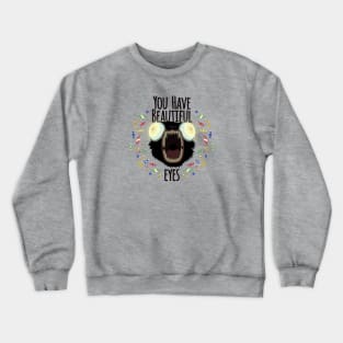 Beautiful Eyes Crewneck Sweatshirt